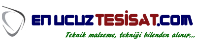 EN UCUZ TESİSAT